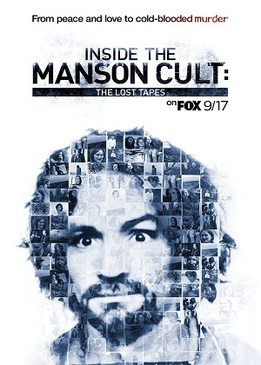 Мэнсон: Утерянные записи (Inside the Manson Cult: The Lost Tapes)