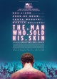 The Man Who Sold His Skin