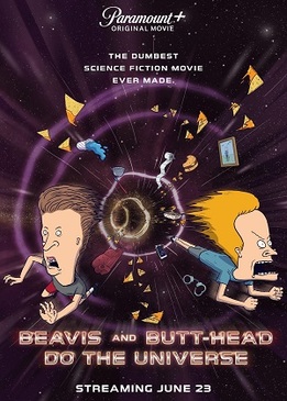 Бивис и Батт-Хед уделывают Вселенную (Beavis and Butt-Head Do the Universe)