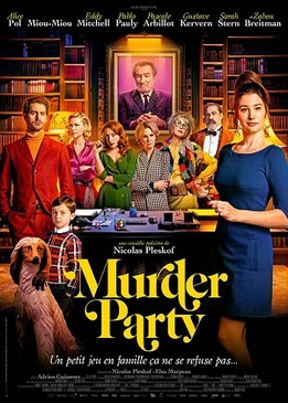 Вечеринка на вылет (Murder Party)