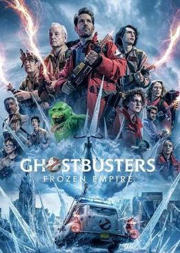 Охотники за привидениями: Леденящий ужас (Ghostbusters: Frozen Empire)